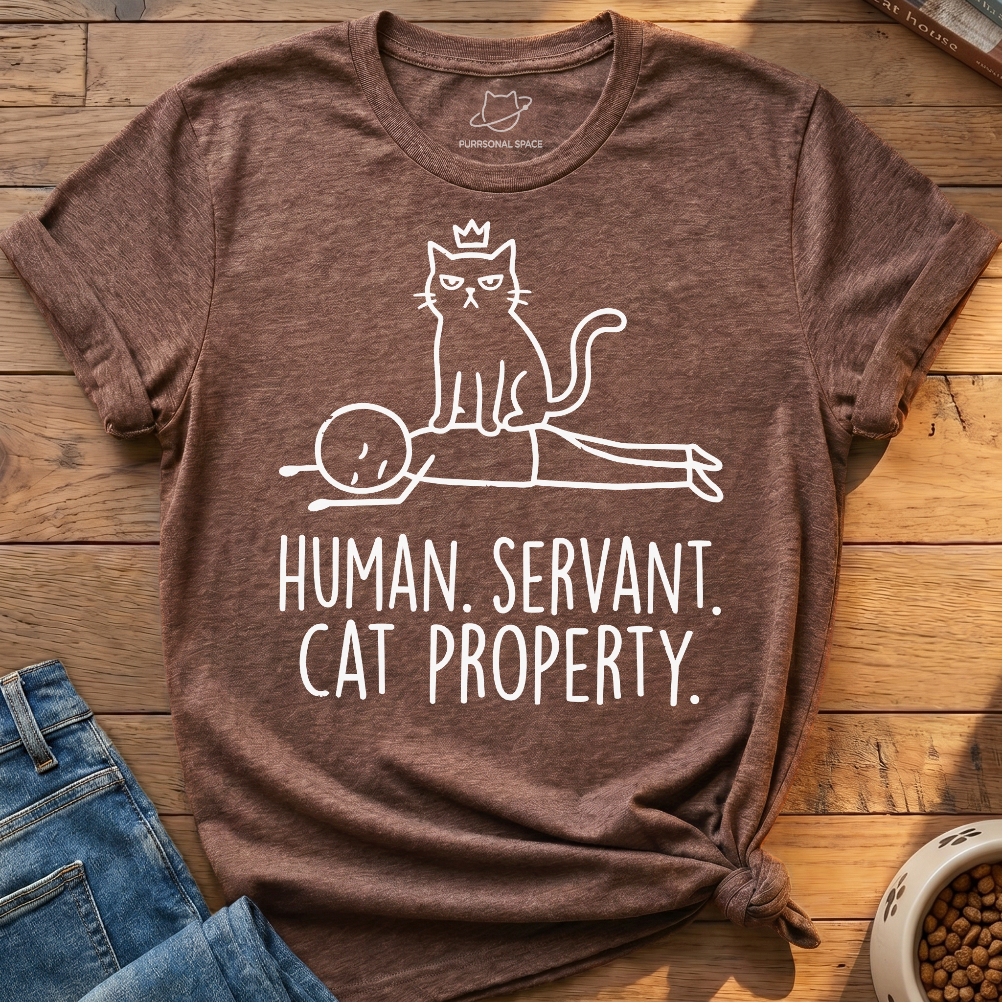 Human Servant Cat Property T-Shirt