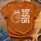 Sleep Is For People T-Shirt