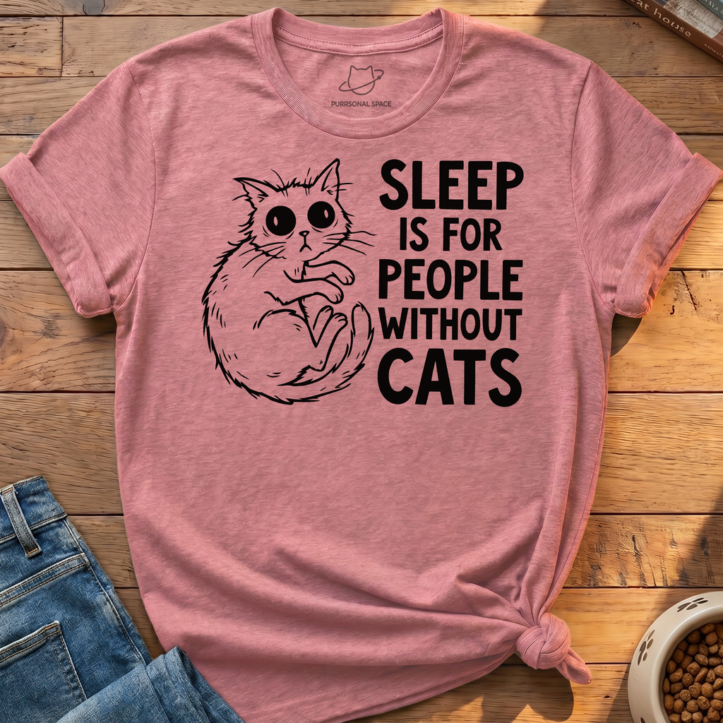 Sleep Is For People T-Shirt