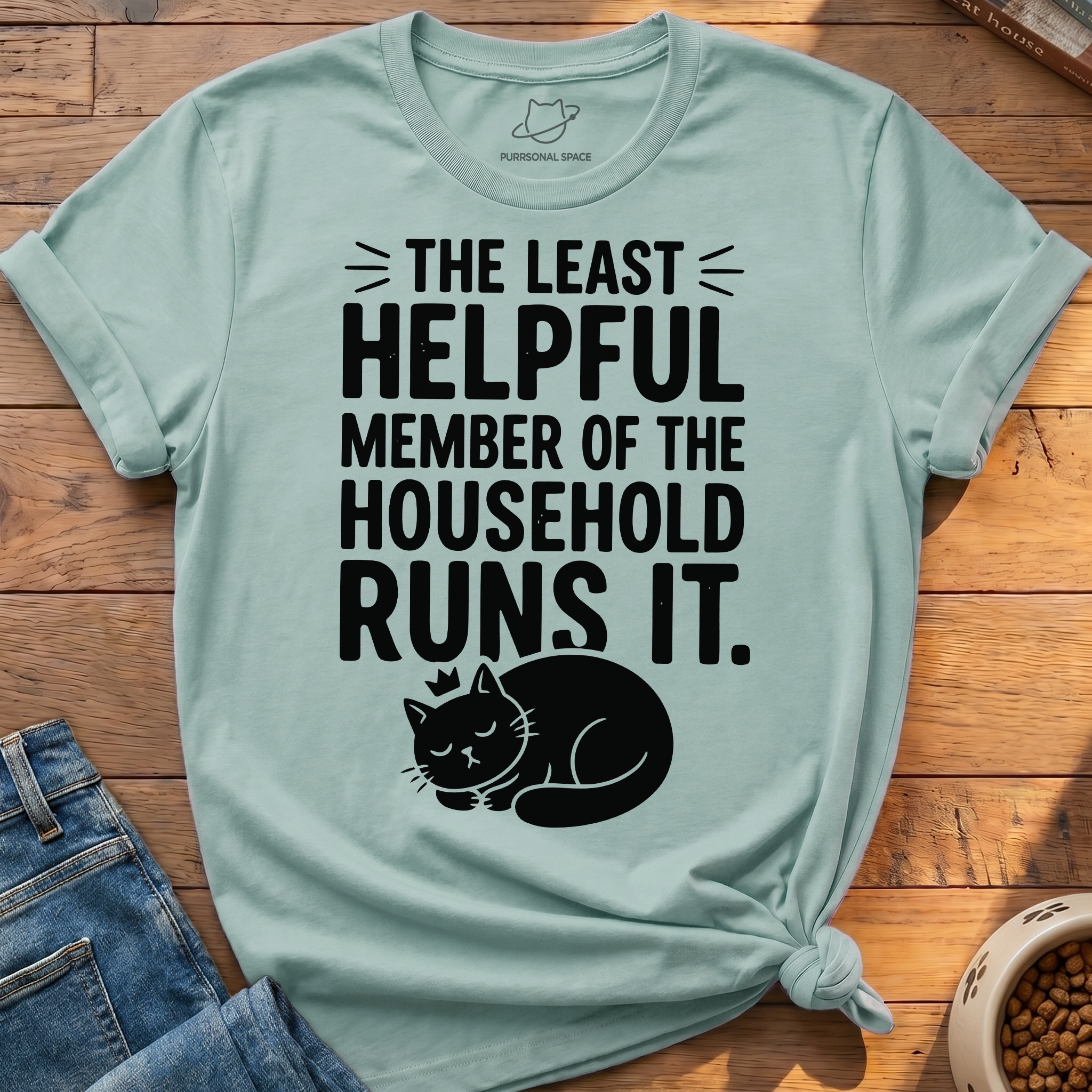 Least Helpful Member T-Shirt