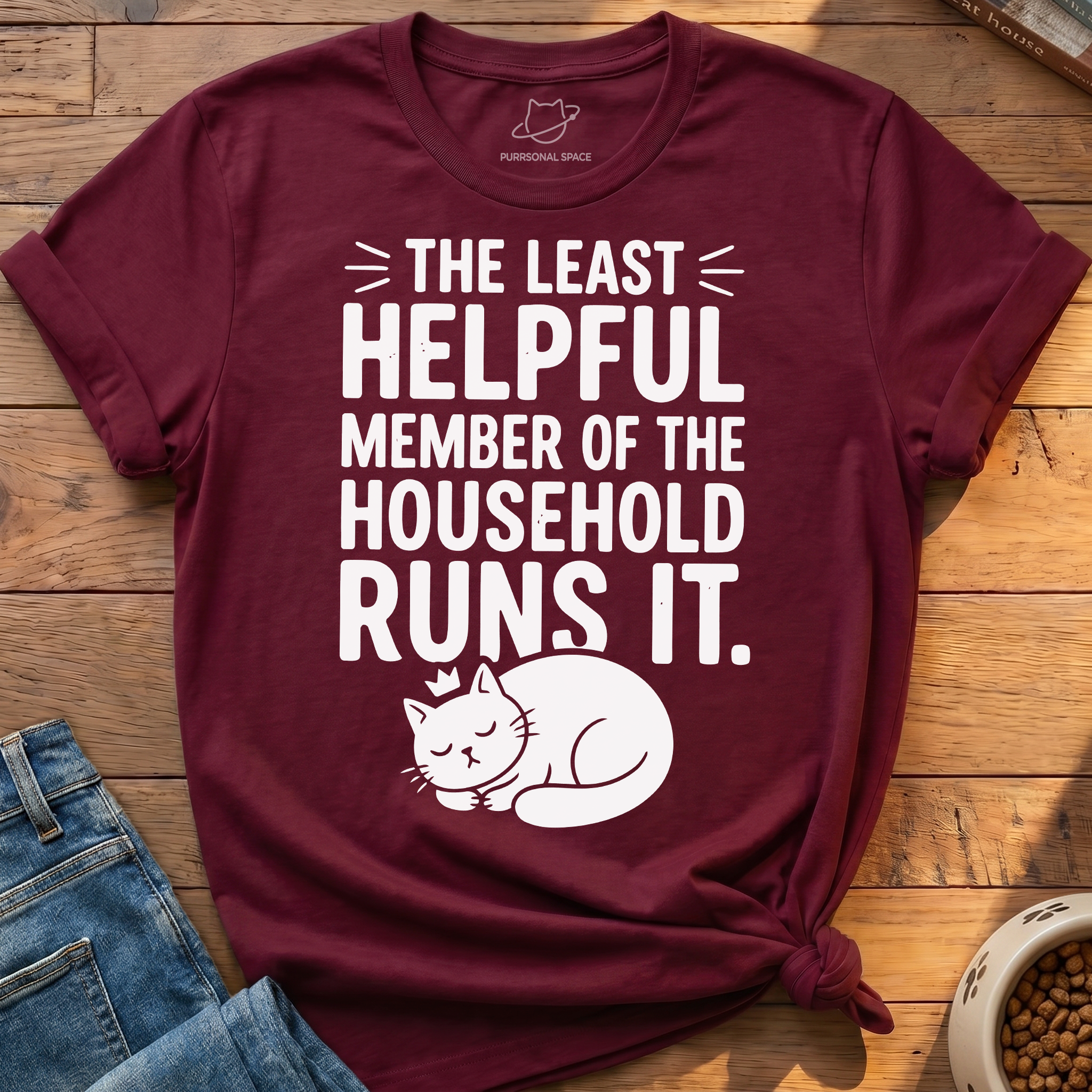 Least Helpful Member T-Shirt