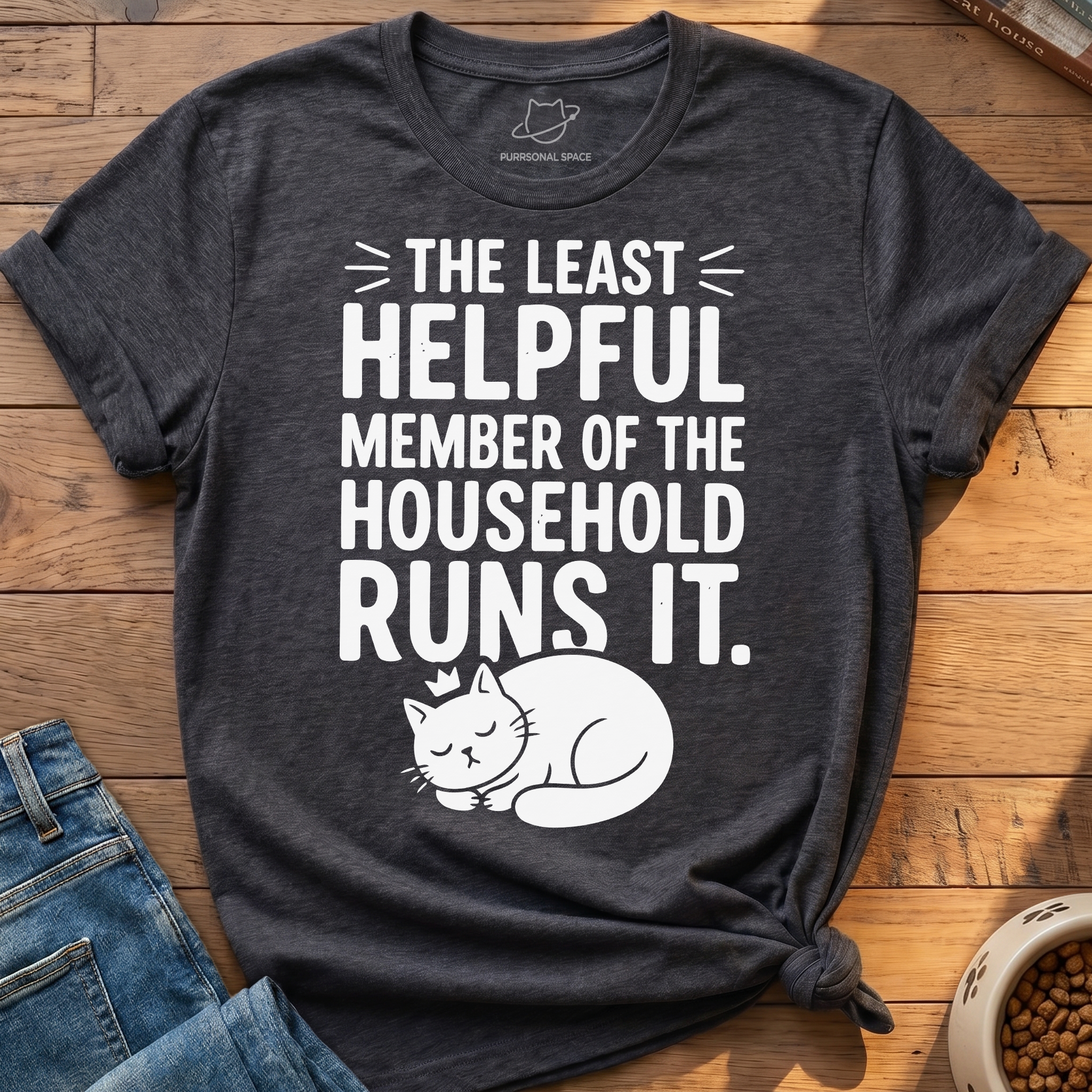 Least Helpful Member T-Shirt