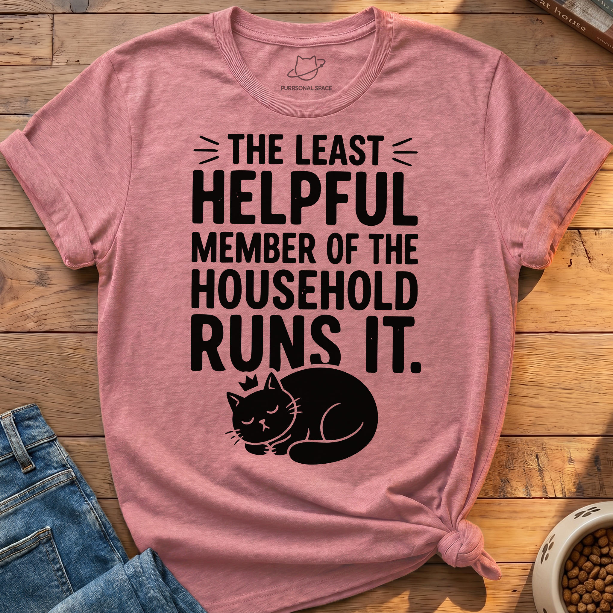 Least Helpful Member T-Shirt