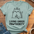 Under Pawthority T-Shirt
