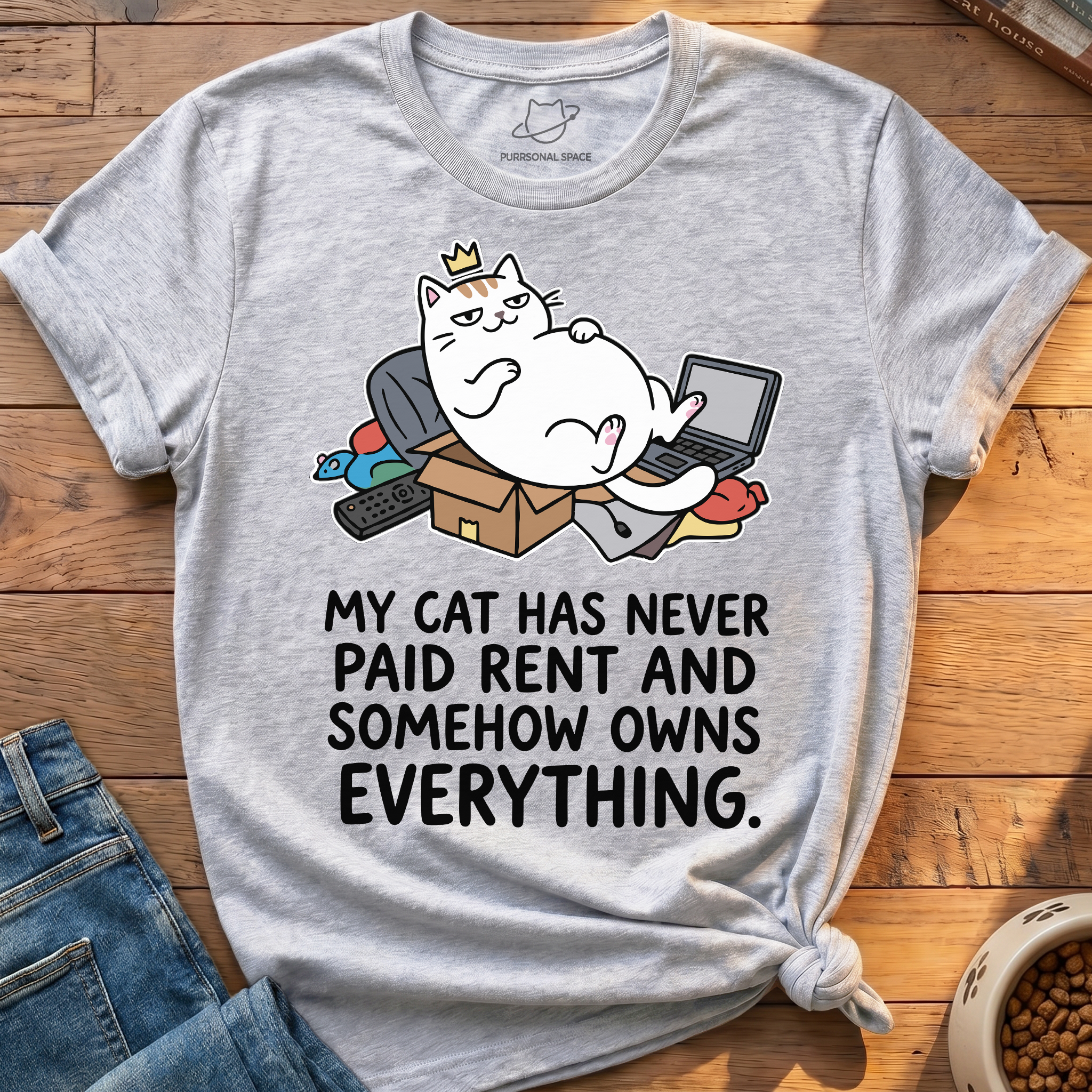 Cat Owns Everything T-Shirt
