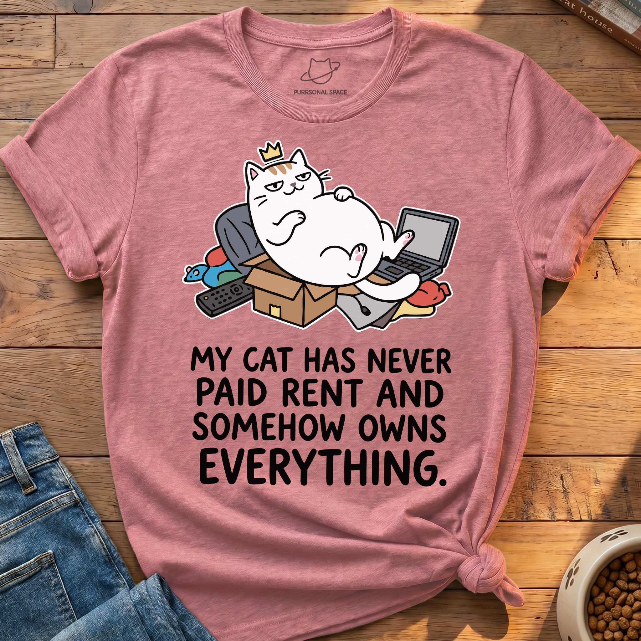 Cat Owns Everything T-Shirt