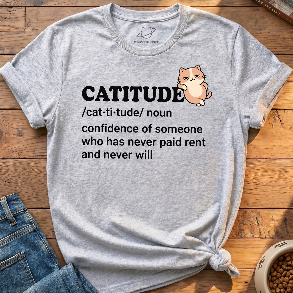 Catitude T-Shirt