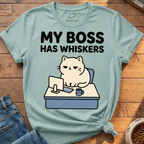 My Boss Has Whiskers T-Shirt