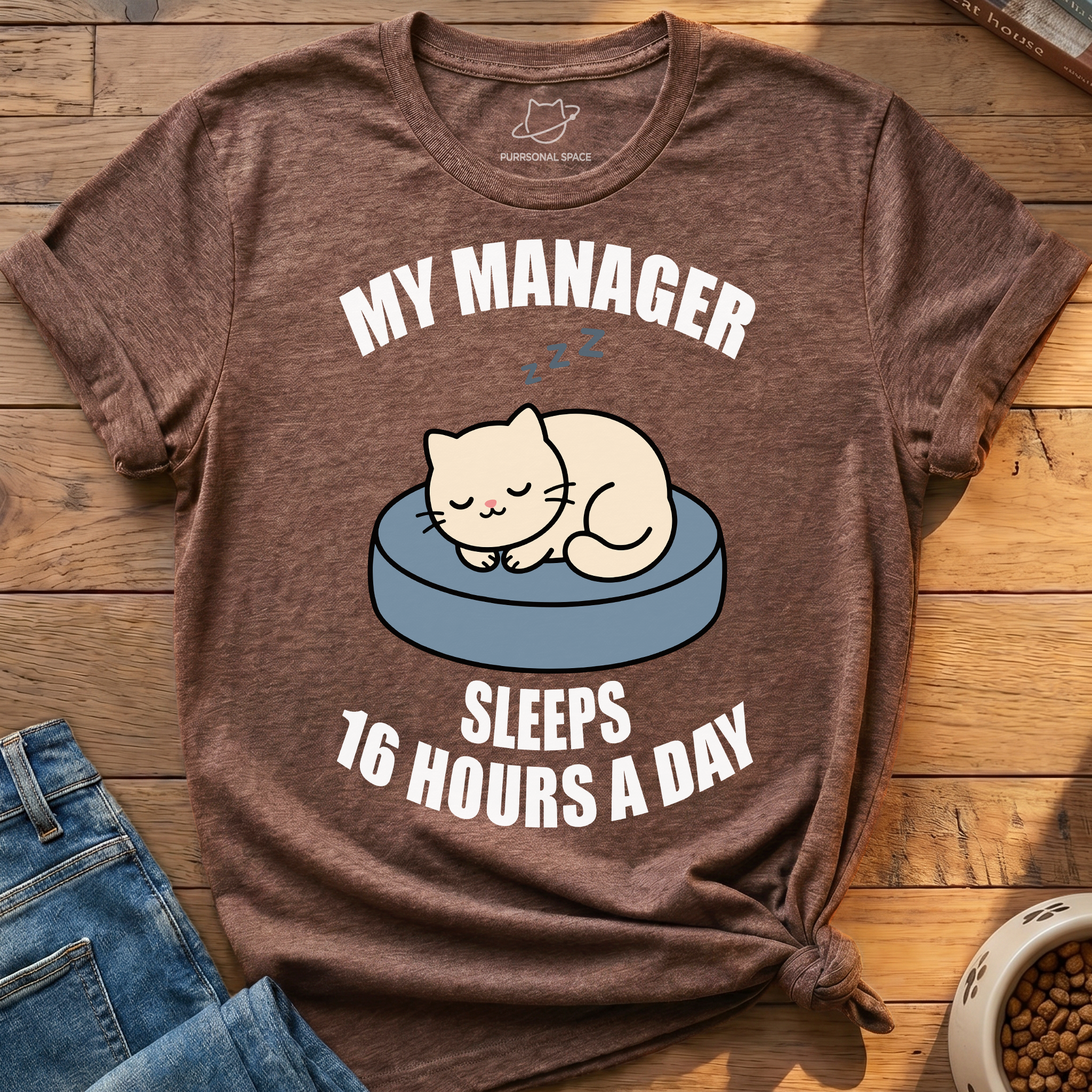 My Manager Sleeps T-Shirt
