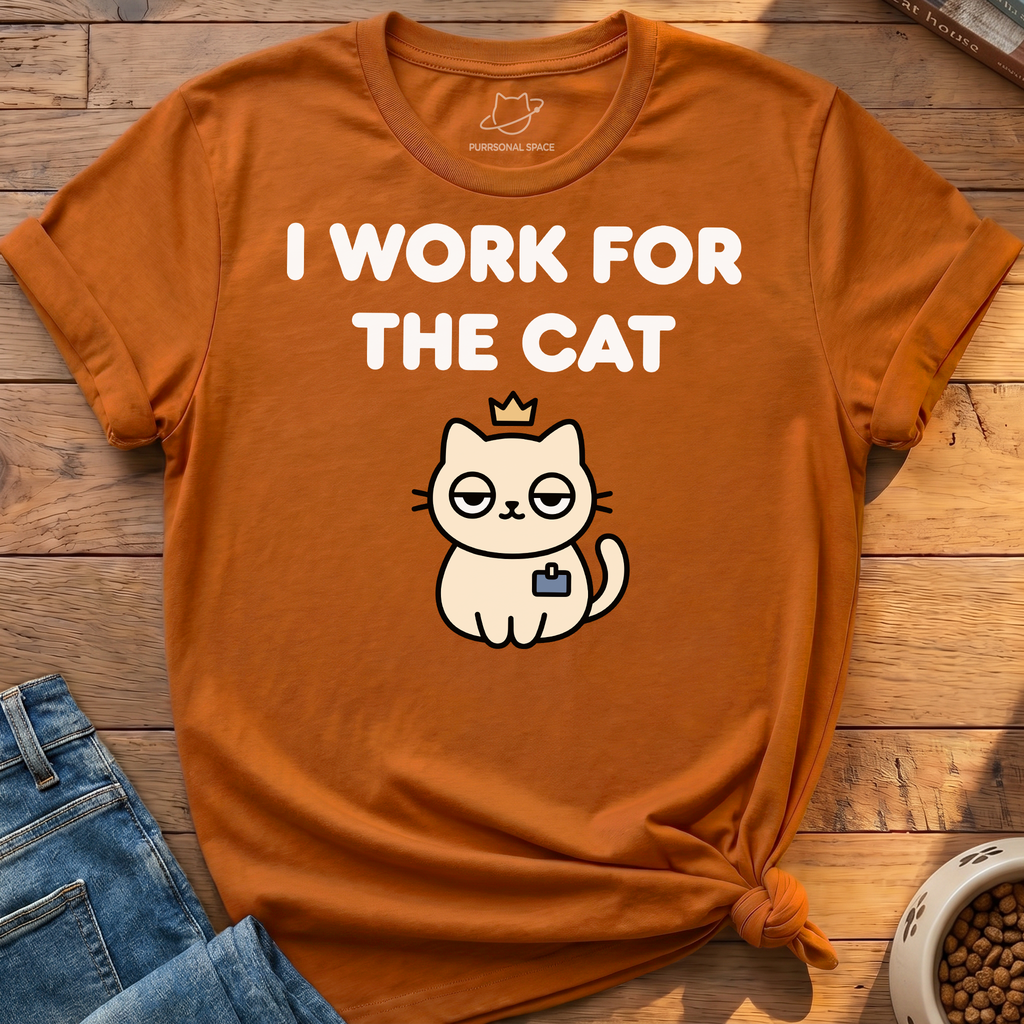 Work For The Cat T-Shirt