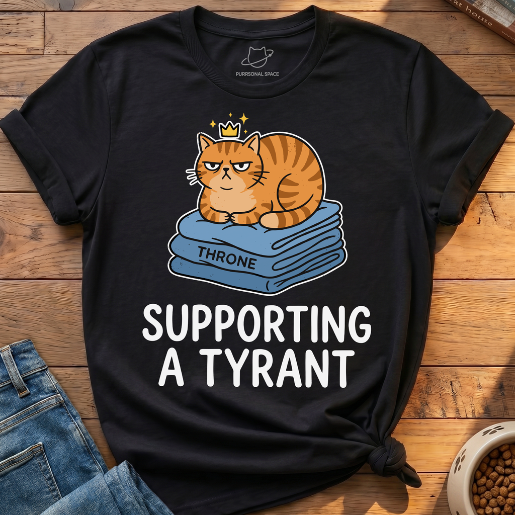 Supporting A Tyrant T-Shirt