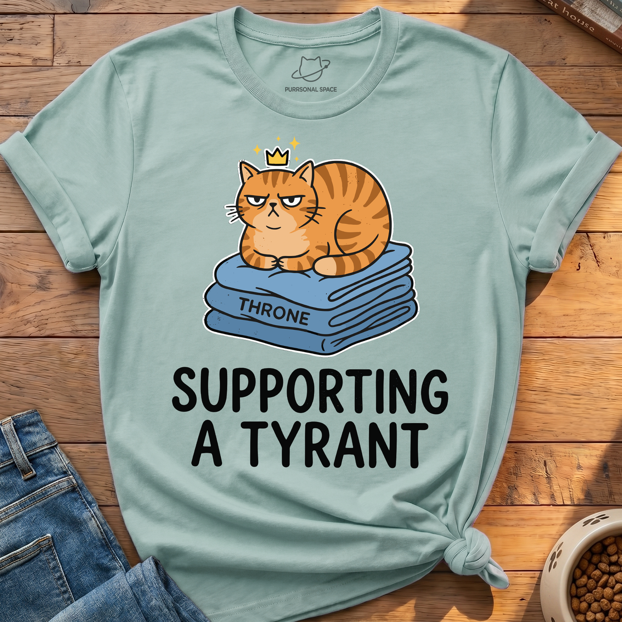 Supporting A Tyrant T-Shirt