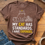 My Cat Has Standards T-Shirt
