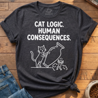 Cat Logic Human Consequences T-Shirt