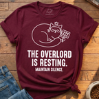 Overlord Is Resting T-Shirt