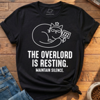 Overlord Is Resting T-Shirt