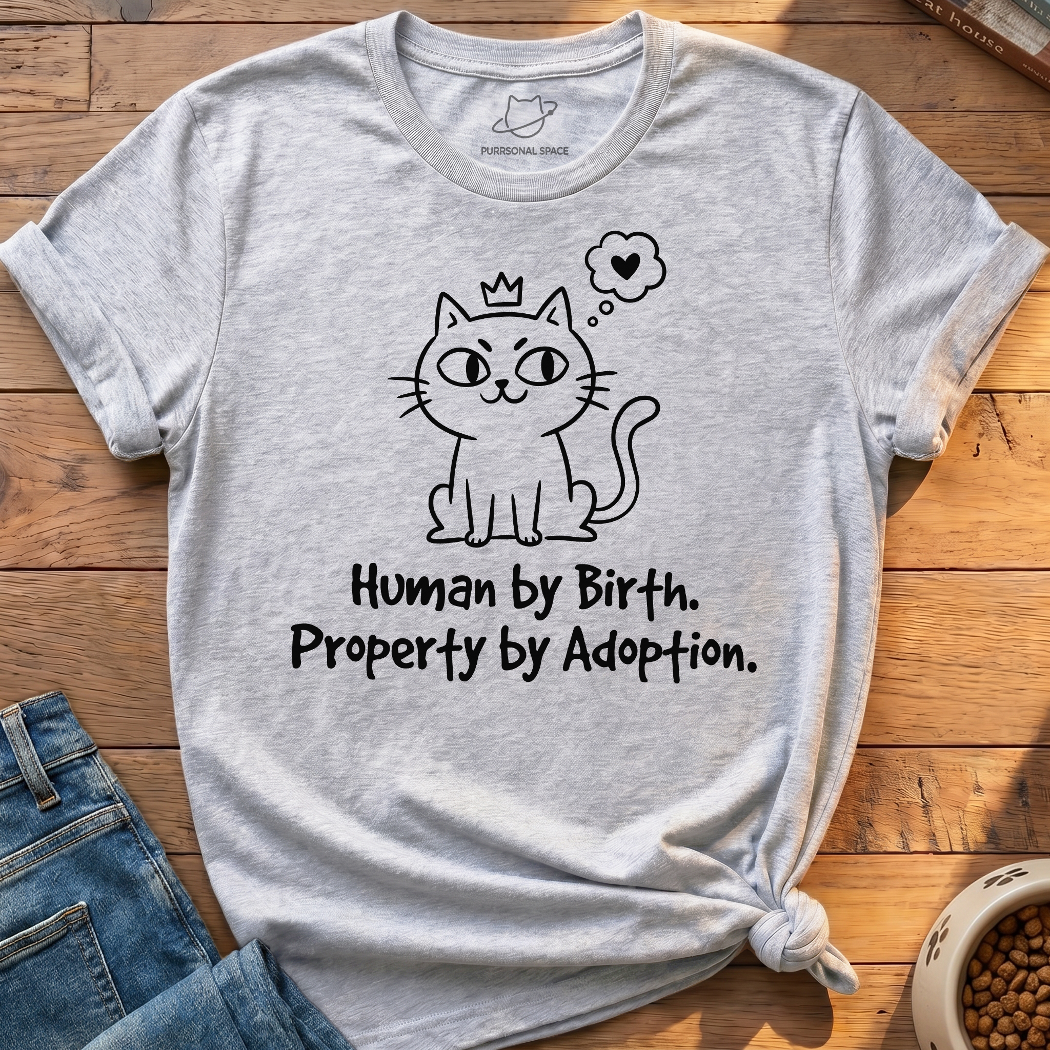 Property By Adoption T-Shirt