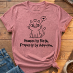 Property By Adoption T-Shirt