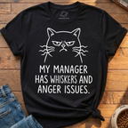 Manager Anger Issues T-Shirt