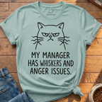 Manager Anger Issues T-Shirt