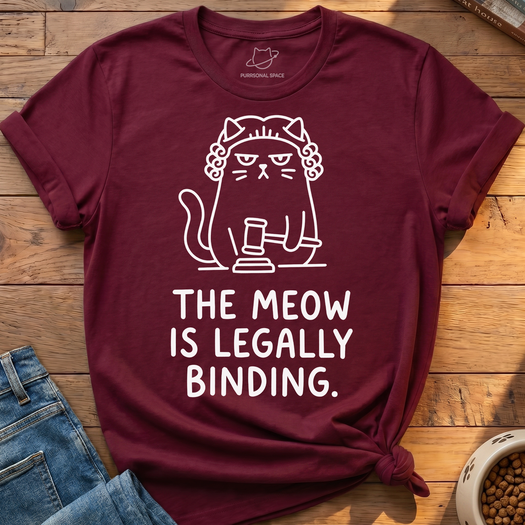Meow Is Legally Binding T-Shirt