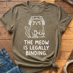 Meow Is Legally Binding T-Shirt
