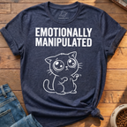 Emotionally Manipulated T-Shirt
