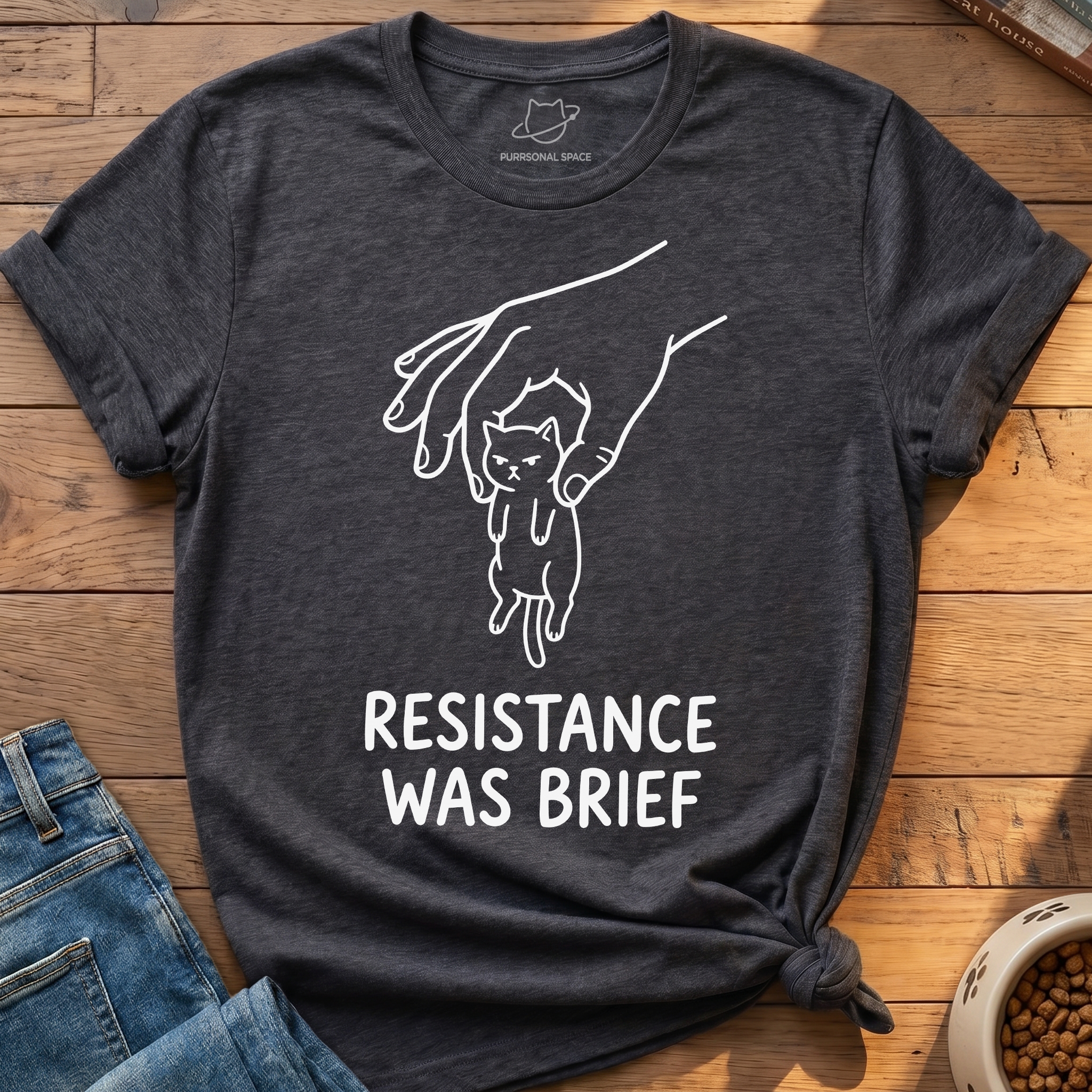 Resistance Was Brief T-Shirt