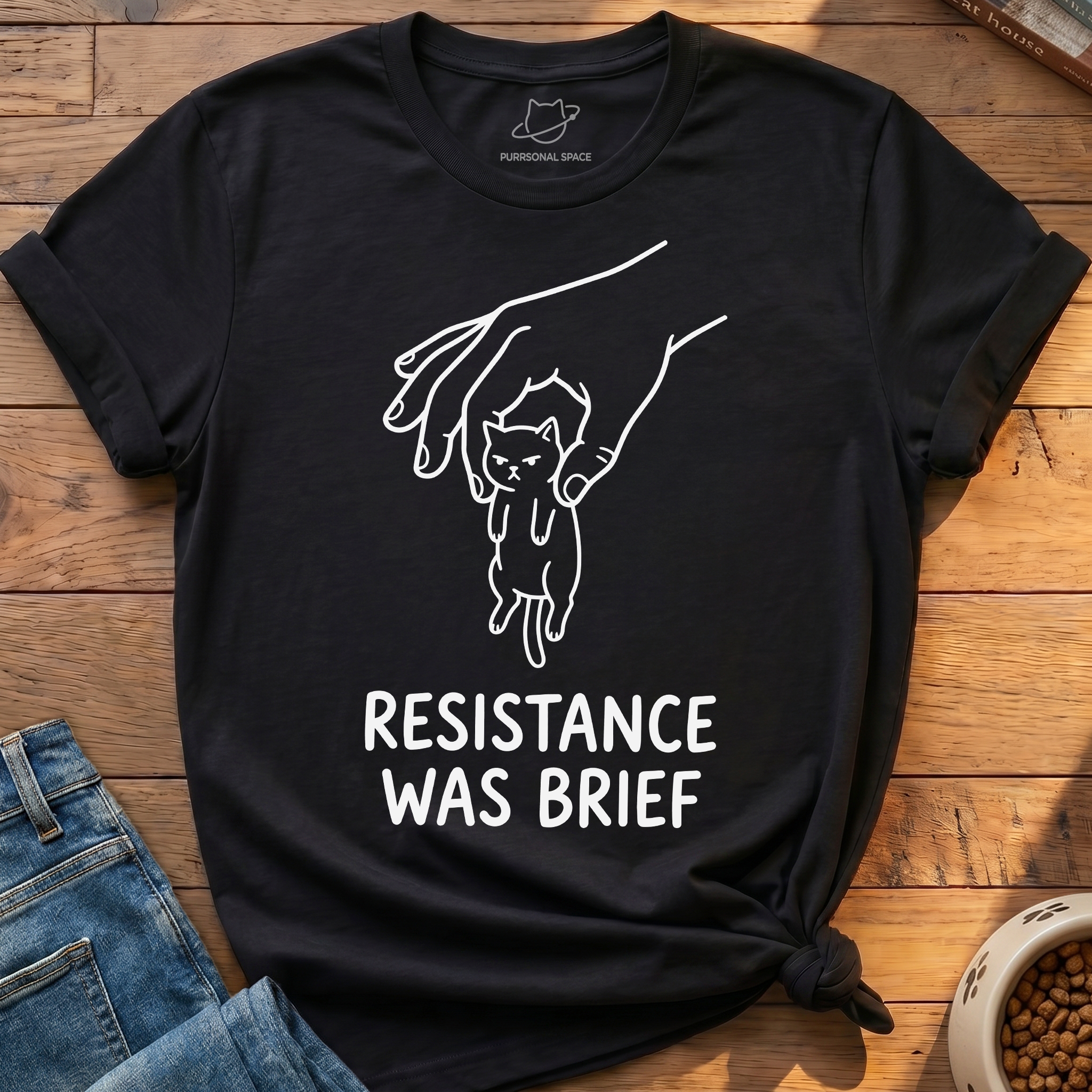 Resistance Was Brief T-Shirt