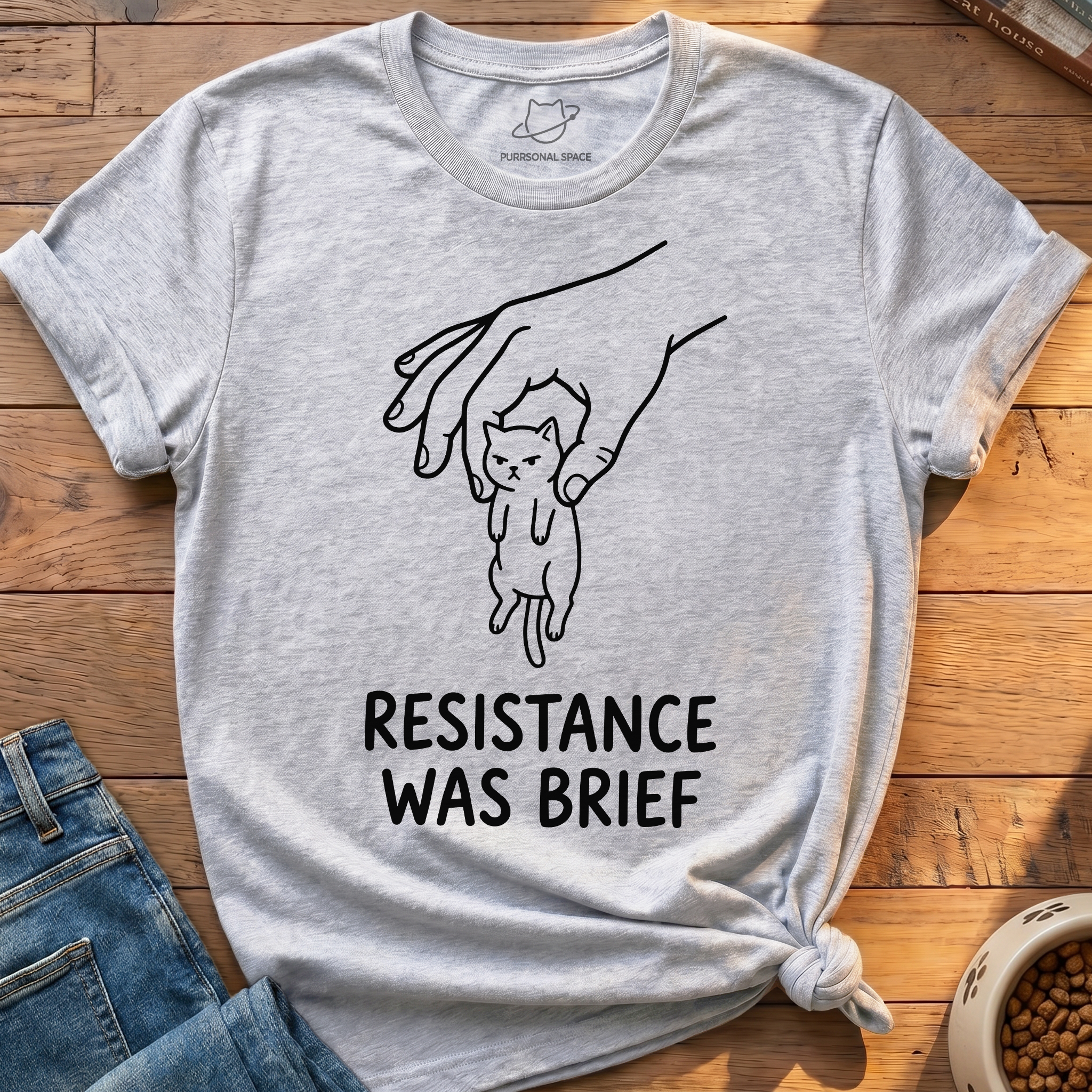 Resistance Was Brief T-Shirt
