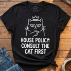 Consult The Cat First T-Shirt