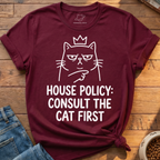 Consult The Cat First T-Shirt