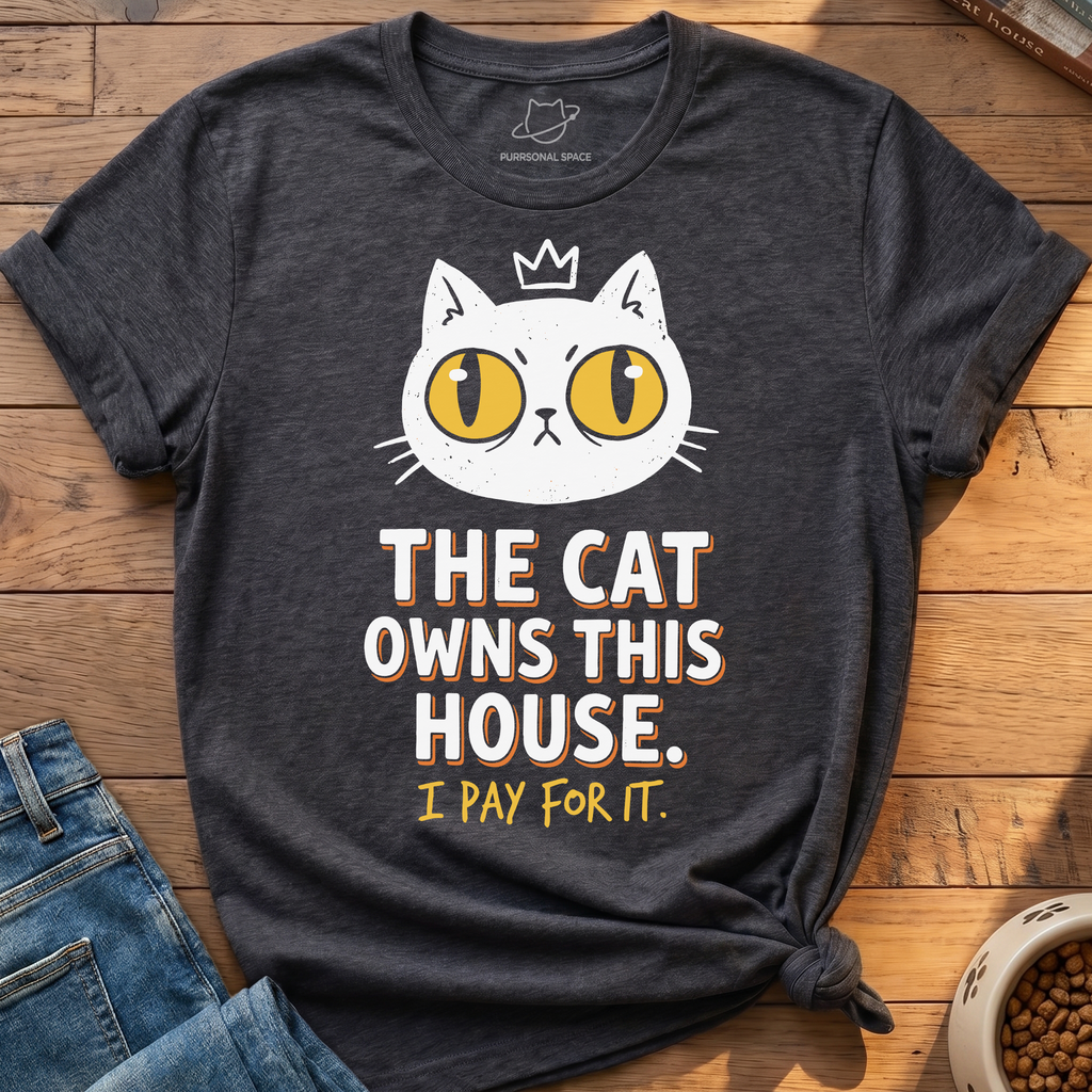 Cat Owns This House T-Shirt
