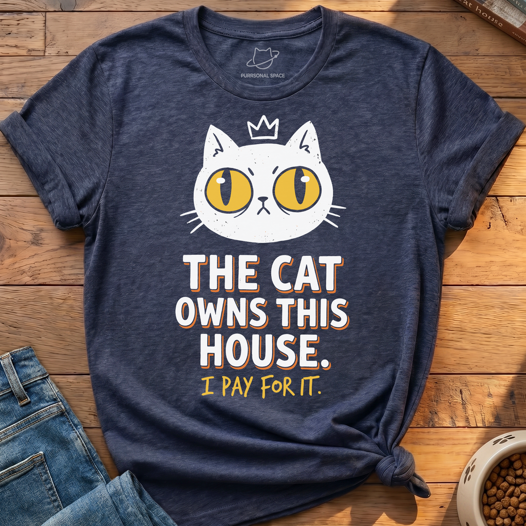 Cat Owns This House T-Shirt