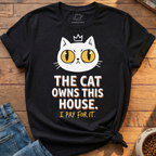 Cat Owns This House T-Shirt