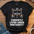 Living Under Pawthority T-Shirt