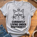 Living Under Pawthority T-Shirt