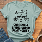 Living Under Pawthority T-Shirt