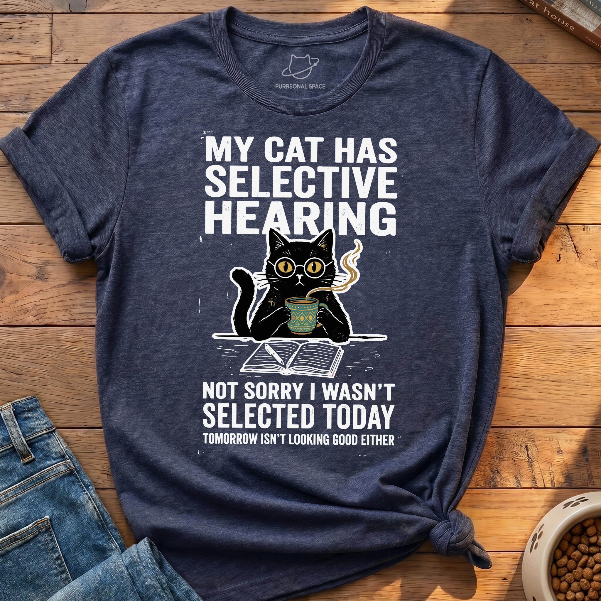 Cat Has Selective Hearing T-Shirt