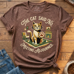 The Cat Said No T-Shirt