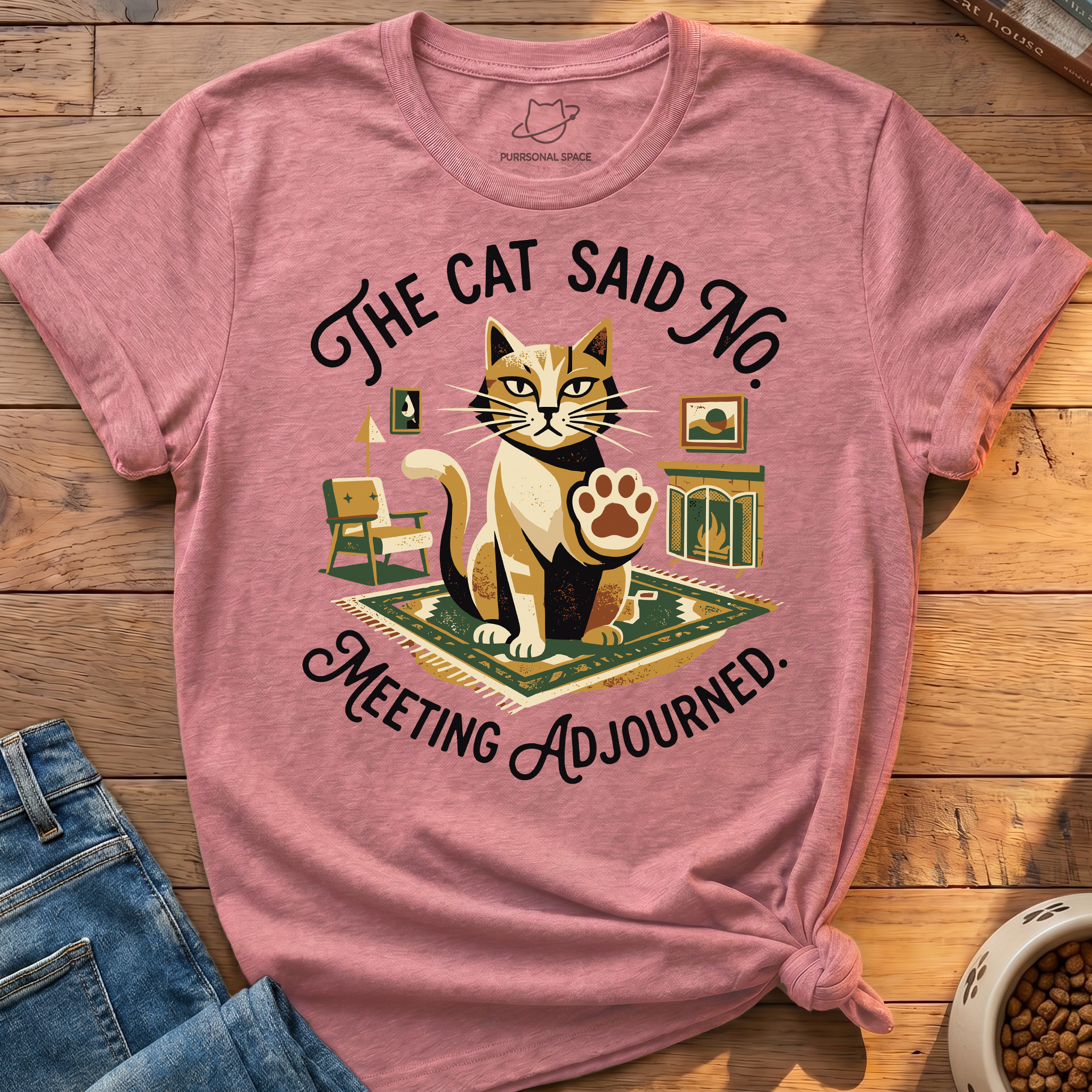The Cat Said No T-Shirt
