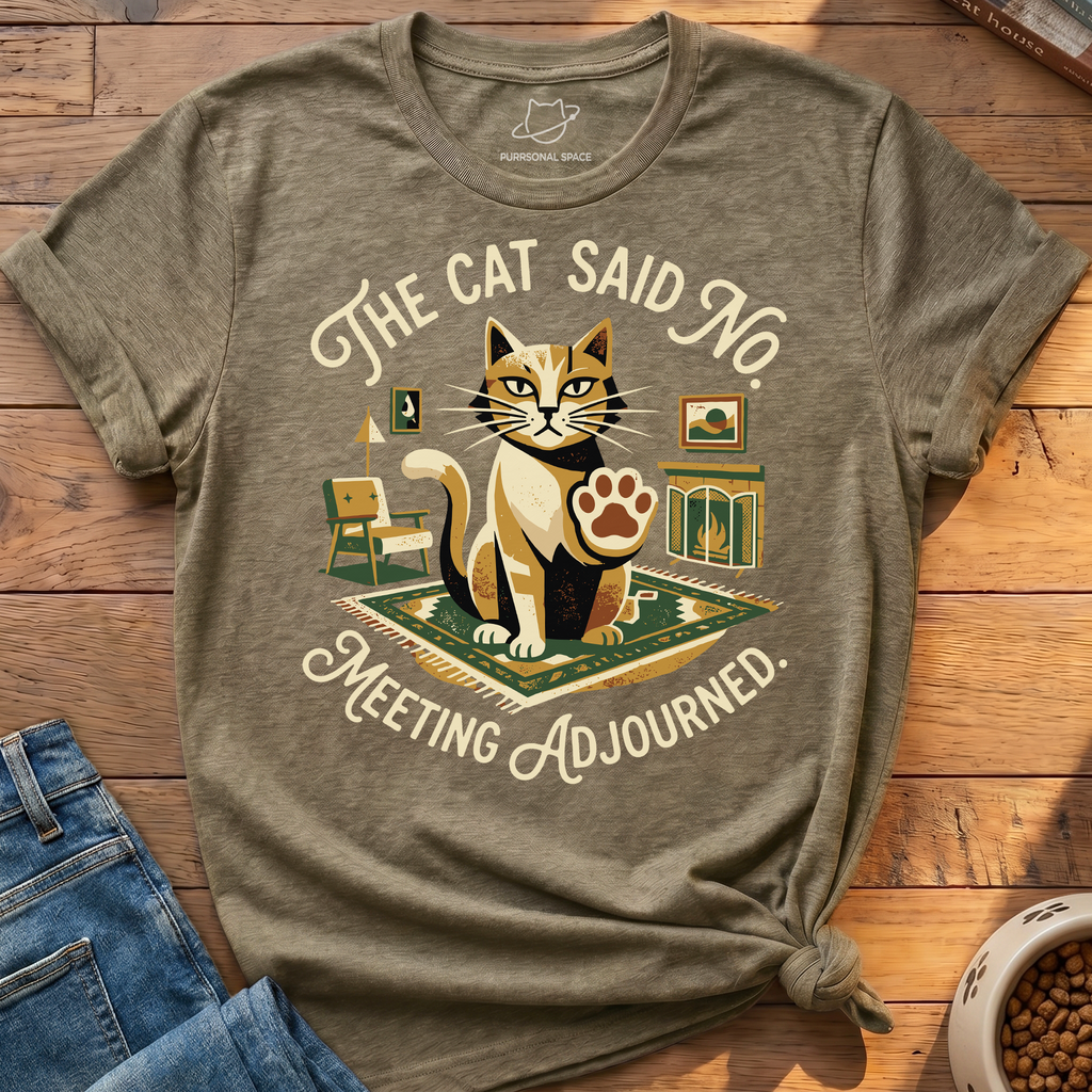 The Cat Said No T-Shirt