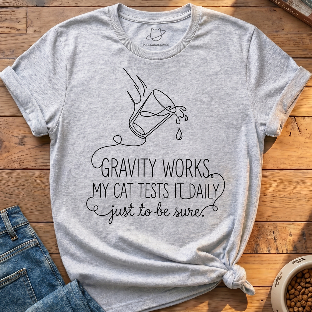Cat Tests Gravity T-Shirt