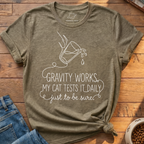 Cat Tests Gravity T-Shirt