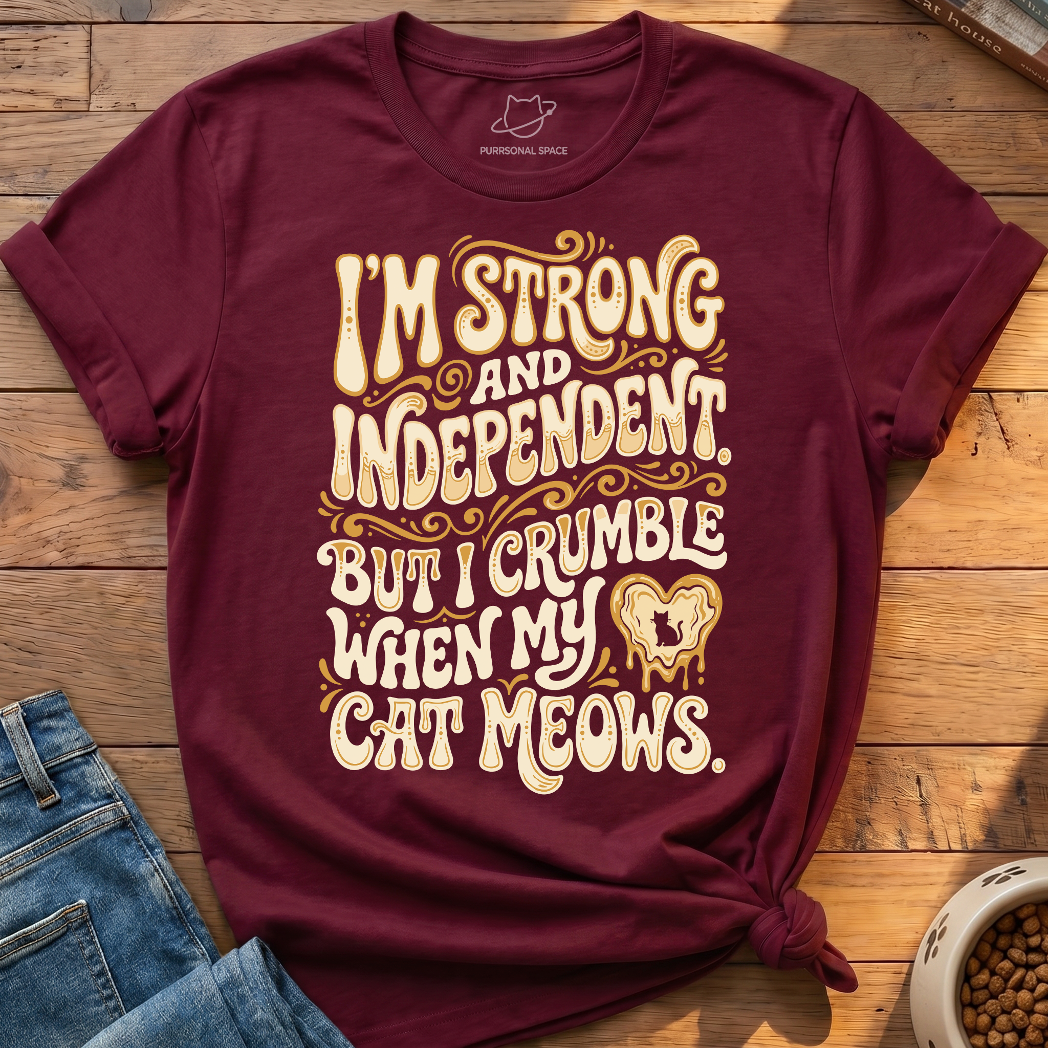 Strong and Independent T-Shirt