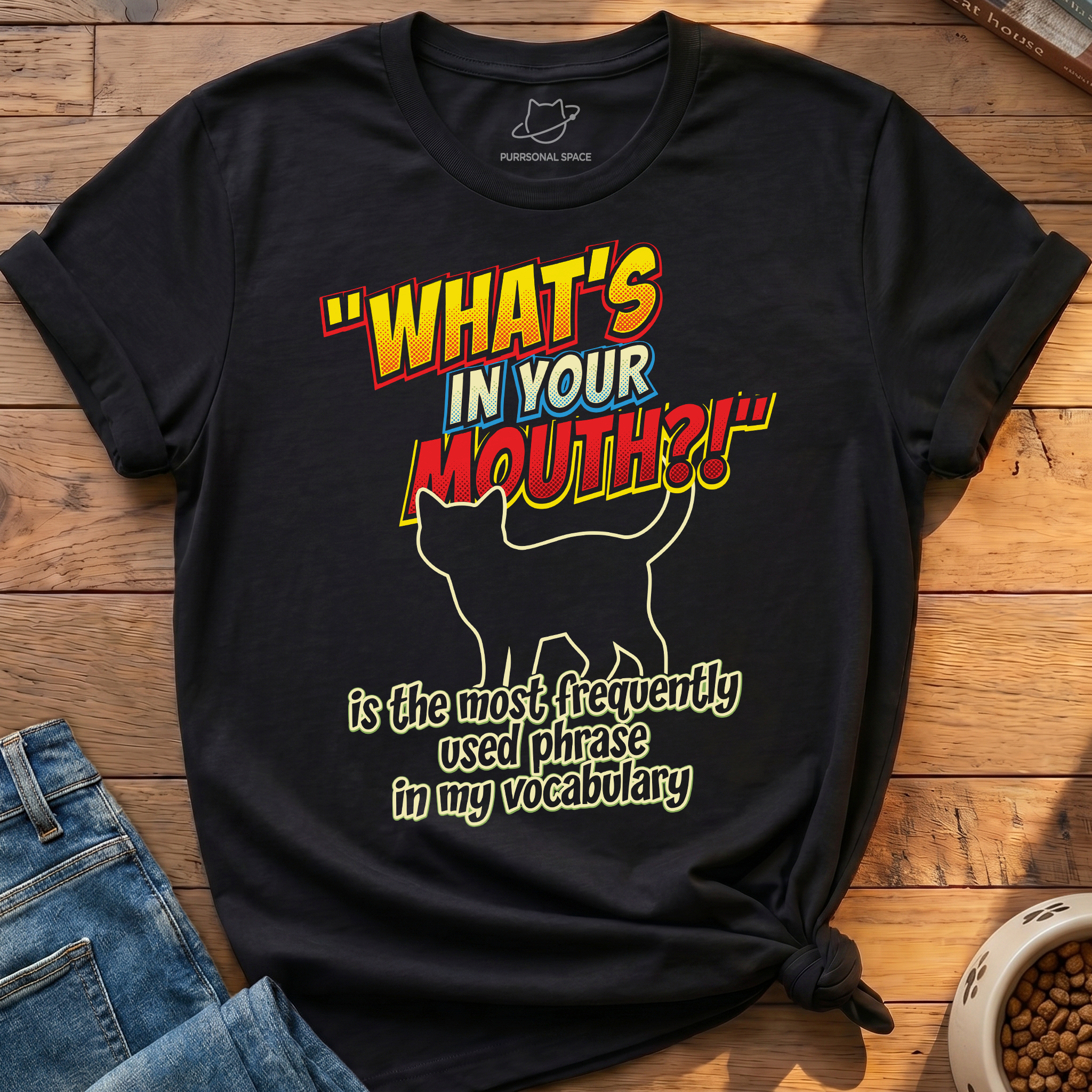 Whats In Your Mouth T-Shirt