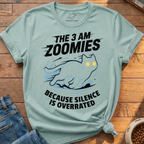 The 3 Am Zoomies T-Shirt