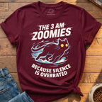 The 3 Am Zoomies T-Shirt