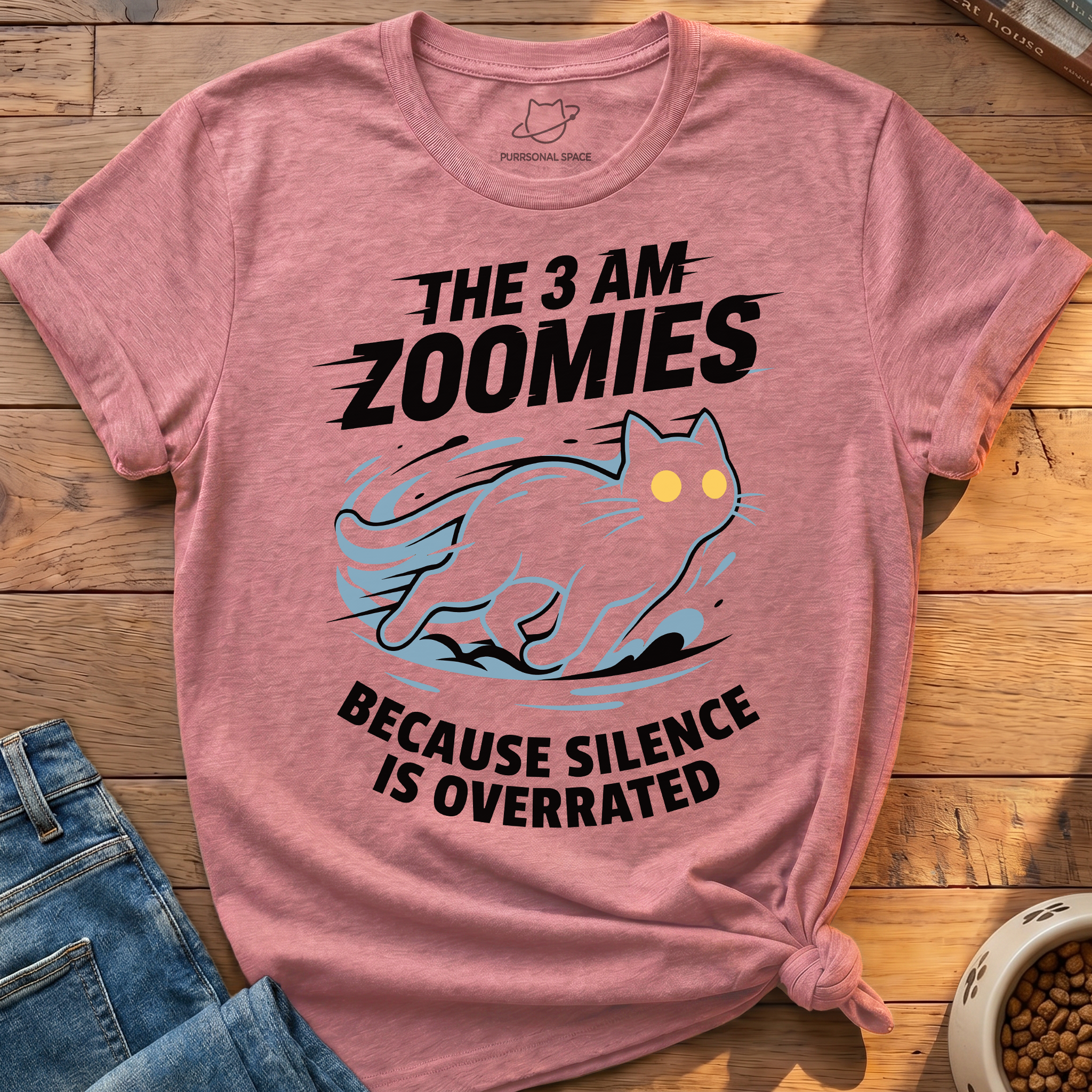 The 3 Am Zoomies T-Shirt
