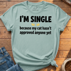 Cat Hasnt Approved T-Shirt